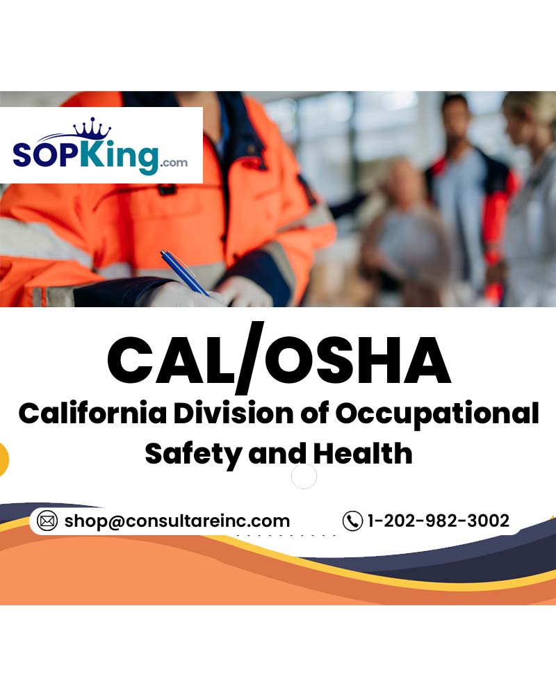 3. California Division of Occupational Safety and Health (Cal/OSHA)